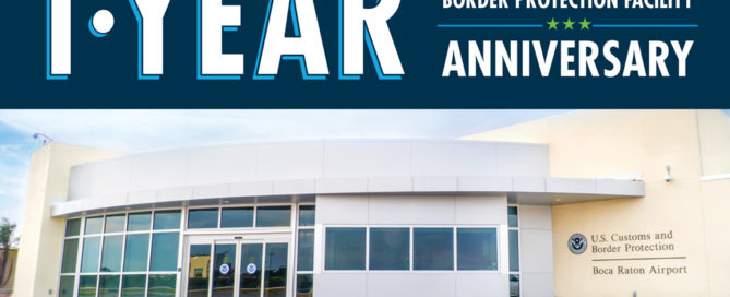 Celebrating the 1-year anniversary of the U.S. Customs and Border protection facility at BRAA