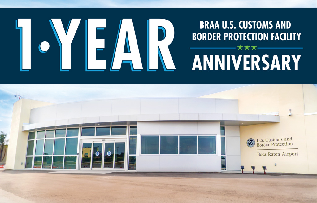 Celebrating the 1-year anniversary of the U.S. Customs and Border protection facility at BRAA